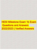 HESI Milestone Exam 1b Exam  Questions and Answers 2022/2023 | Verified Answers