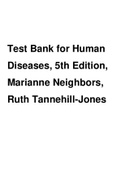 Test Bank for Human Diseases, 5th Edition, Marianne Neighbors, Ruth Tannehill-Jones