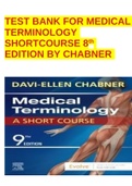 TEST BANK FOR MEDICAL TERMINOLOGY SHORTCOURSE 8th EDITION BY CHABNER