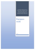 Europees recht Uitwerkingen werkgroep vragen, oud tentamenvragen en jurisprudentie vragen.