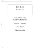 Calculus for the Life Sciences, 1e Marvin Bittinger, Neal Brand, John Quintanilla (Test Bank)