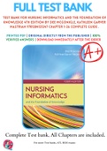 Test Bank For Nursing Informatics and the Foundation of Knowledge 4th Edition By Dee McGonigle, Kathleen Garver Mastrian 9781284121247 Chapter 1-26 Complete Guide .