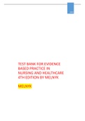 Test bank for evidence based practice in nursing and healthcare 4th edition 2024 latest update by  by Melnyk