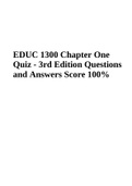 EDUC 1300 Chapter One Quiz - 3rd Edition Questions and Answers Score 100% | EDUC 1300 Chapter 2 Quiz - 3rd Edition Questions and Answers 2023 | EDUC 1300 Chapter 4 Quiz - 3rd Edition Questions and Answers Score | EDUC 1300 Chapter 5 Quiz 3rd Edition, EDUC