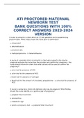ATI PROCTORED MATERNAL NEWBORN TEST BANK QUESTIONS WITH 100% CORRECT ANSWERS 2023-2024 VERSION
