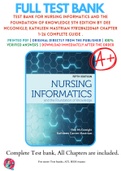 Test Bank For Nursing Informatics and the Foundation of Knowledge 5th Edition By Dee McGonigle; Kathleen Mastrian 9781284220469 Chapter 1-26 Complete Guide .
