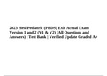 2023 Hesi RN Pediatric (PEDS) Actual Exam Version 1 and 2 (V1 & V2) (All Questions and Answers) | Test Bank Graded A+
