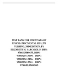 TEST BANK FOR ESSENTIALS OF PSYCHIATRIC MENTAL HEALTH NURSING, 3RD EDITION, BY ELIZABETH M. VARCAROLIS