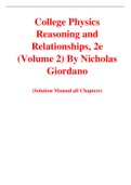 College Physics Reasoning and Relationships, 2e (Volume 1 + 2) By Nicholas Giordano (Solution Manual)	