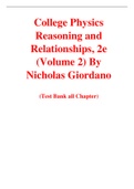 College Physics Reasoning and Relationships, 2e (Volume 1 + 2) By Nicholas Giordano (Test Bank)	