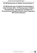 ATI Nursing Care of ChildrenProctored Exam / Nursing Care of Children ATIProctored Exam (Complete Guide for Exam Preparation,100% Correct Answers)