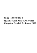 NUR 1172 EXAM 2 QUESTIONS AND ANSWERS Complete Graded 100% Latest 2023.