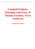 Criminal Evidence Principles and Cases, 9e Thomas Gardner, Terry  Anderson (Test Bank)