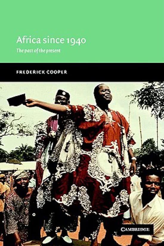 Samenvatting: Frederick Cooper, Africa since 1940: the Past of the Present