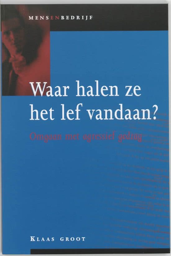 Mens en bedrijf - Waar halen ze het lef vandaan?