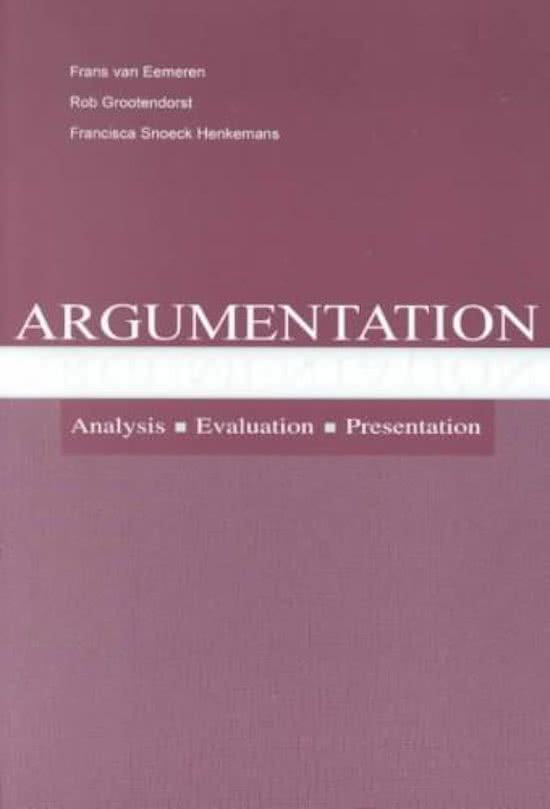 Summary of Argumentation: Analysis, evaluation, presentation