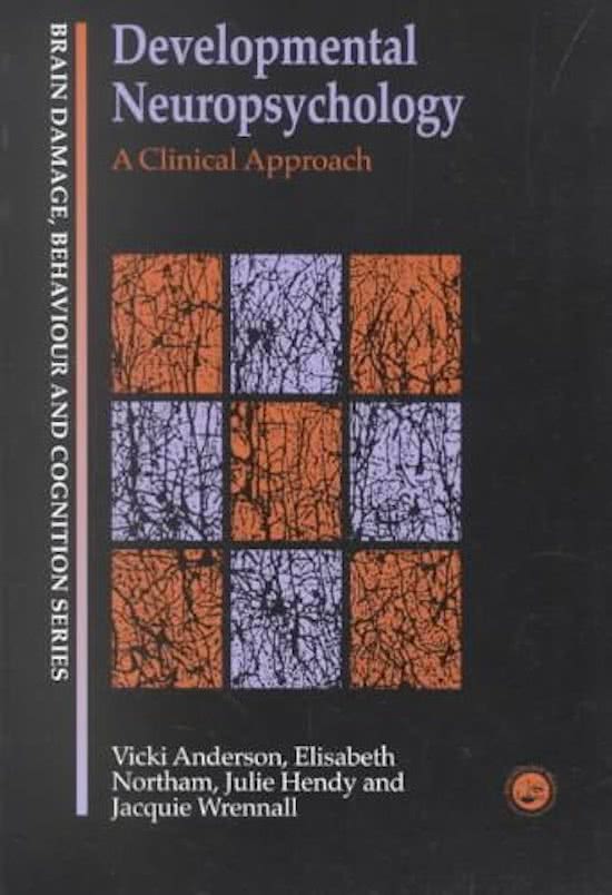 Samenvatting boek Developmental Neuropsychology Anderson