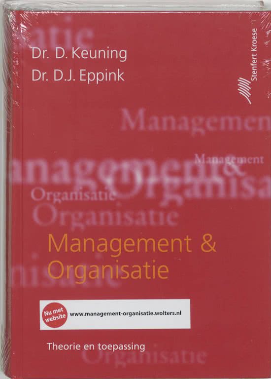 Samenvatting alle MODELLEN van Management & Organisatie