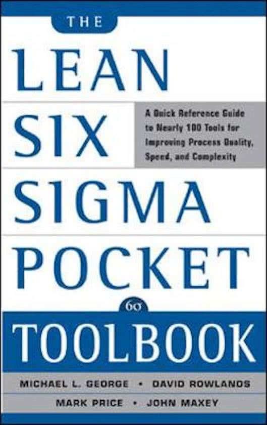 Lean Six Sigma Pocket Toolbook - Michael L. George en David Rowlands en Mark Price en John Maxey