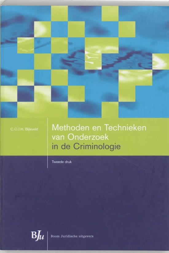 Samenvatting Methoden en Technieken van Onderzoek in de Criminologie