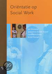Samenvatting inleiding theorie SPH : orriëntatie op Social Work