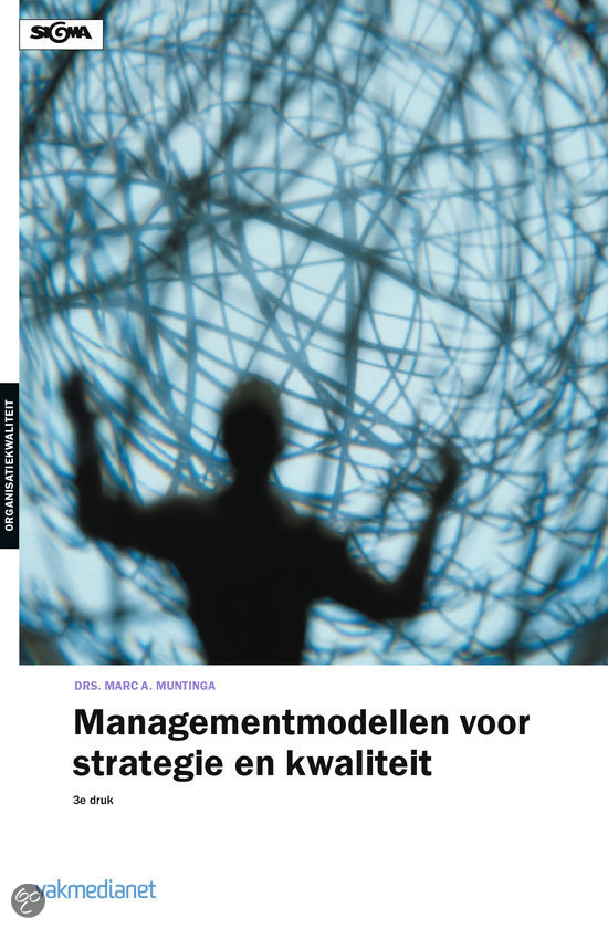 Sigma Organisatiekwaliteit - Managementmodellen voor strategie en kwaliteit