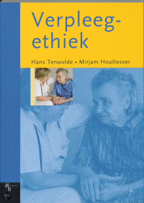 Samenvatting Verpleegethiek HB Tekstboek, ISBN: 9789055745982  I&M (HVVP17I&M4)