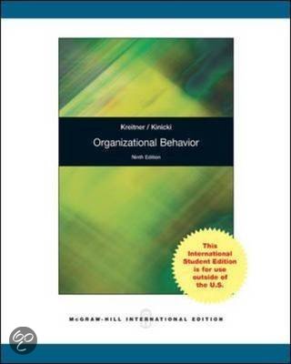 Summary Organisational behaviour - Kreitner, Kinicki