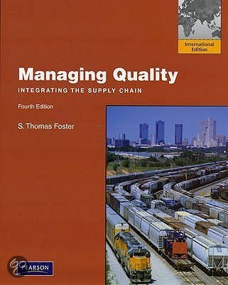 Managing Information Systems - Integrating the Supply Chain 4th Edition - S. Thomas Foster chpt. 1-6 (English)