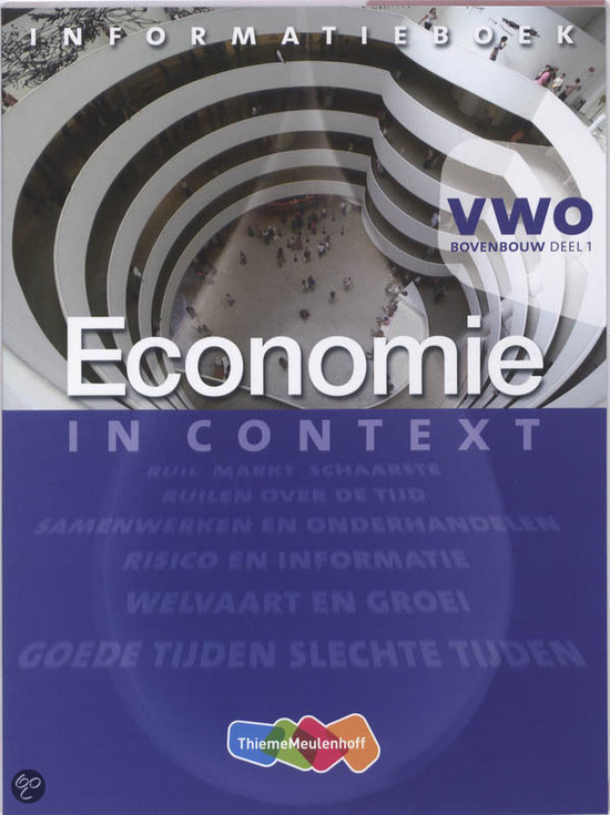 Economie in Context VWO Tweede fase Informatieboek 1