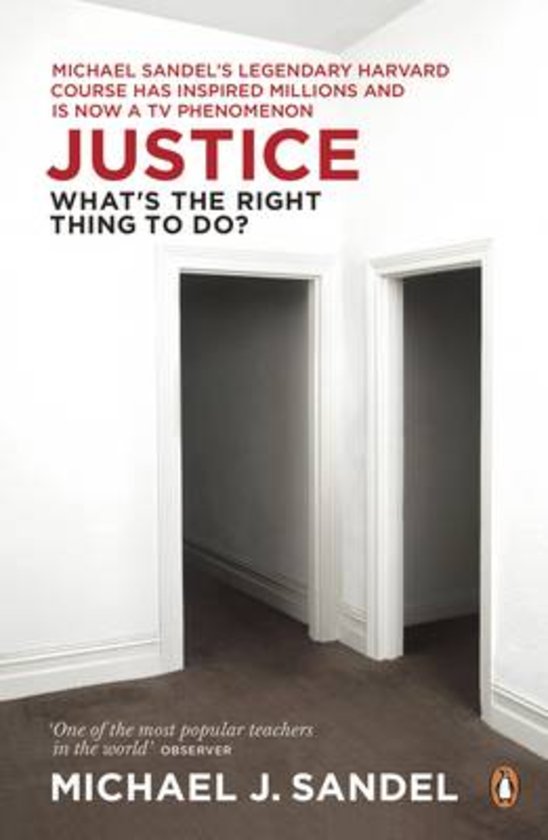 Ethics book summary Justice: "What is the right thing to do?" 