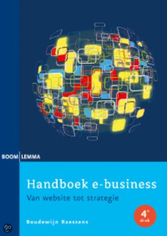 Samenvatting Handboek e-business 4e druk B. Raessens