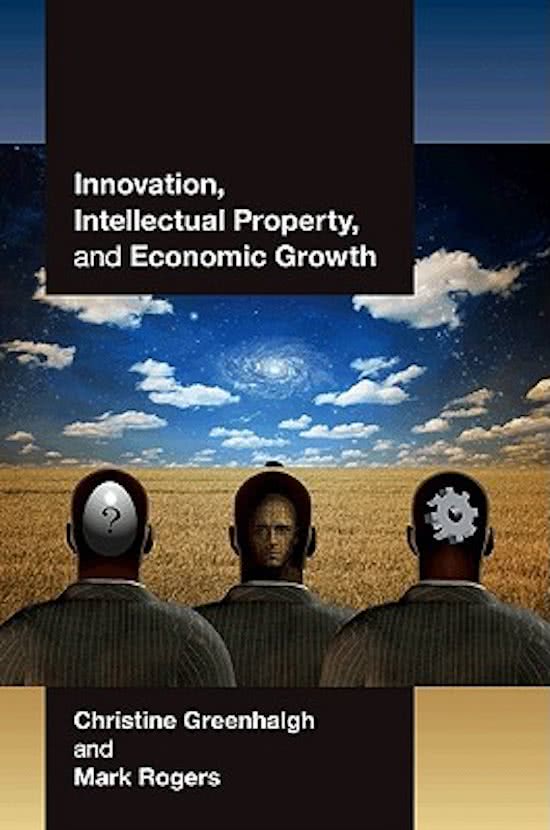 Summary Innovation, Intellectual Property, and Economic Growth C. Greenhalgh & M.Rogers