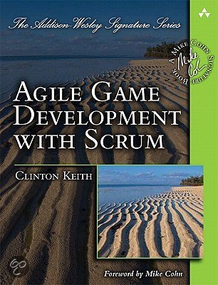 Agile Game Development With Scrum: The Essentials
