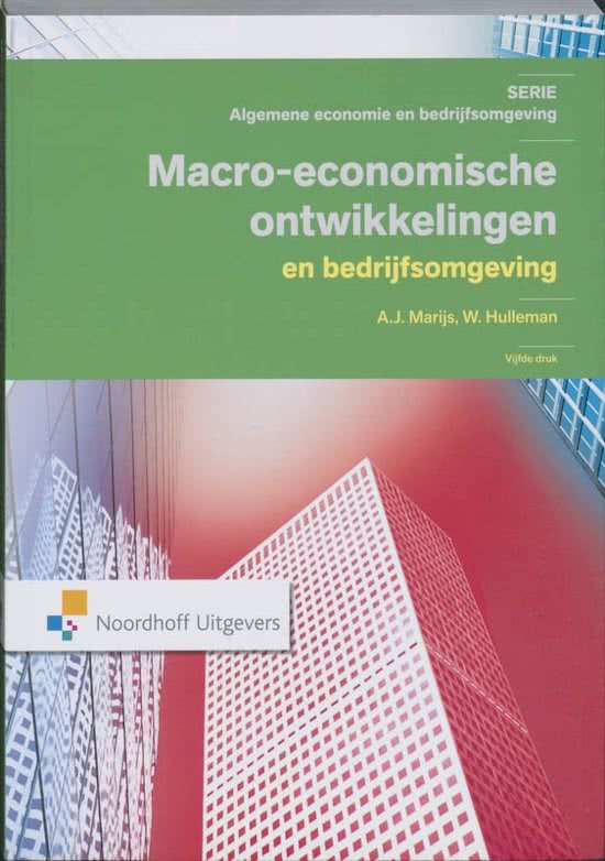 Samenvatting Algemene economie en bedrijfsomgeving - Macro economische ontwikkelingen en bedrijfsomgeving, ISBN: 9789001784218  Internationale economie