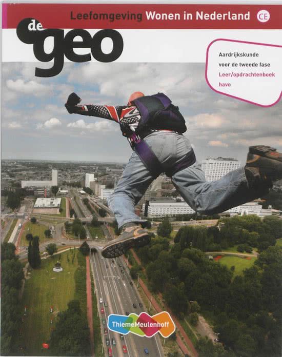De Geo / Wonen in Nederland / deel Leer/opdrachtenboek Havo
