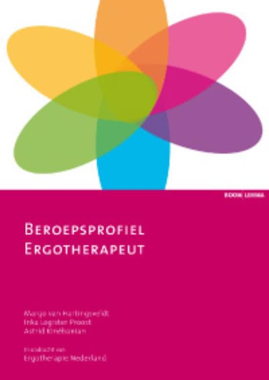 Samenvatting Beroepsprofiel ergotherapeut, ISBN: 9789059315624  Theorie