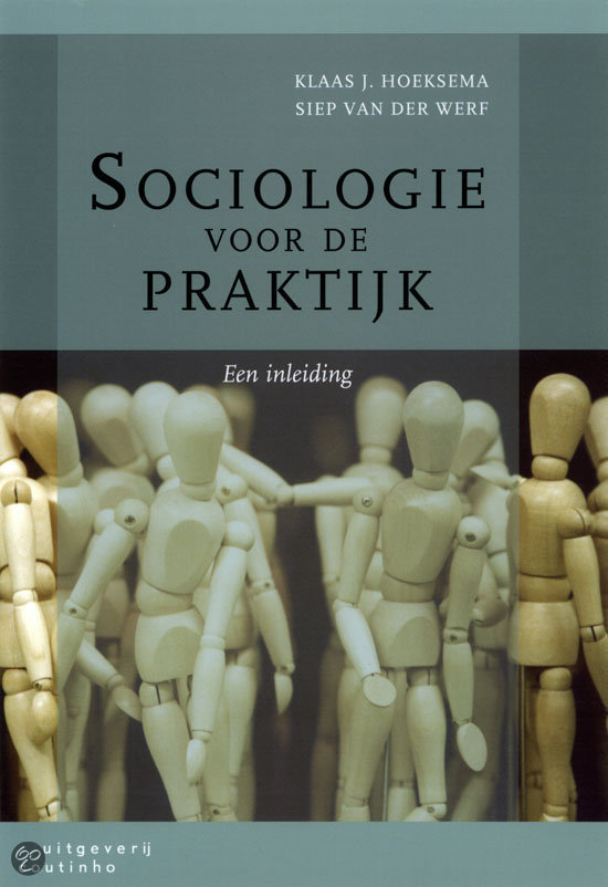 Sociologie voor de Praktijk Samenvatting