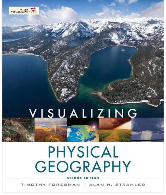 Visualizing Physical Geography Second Edition