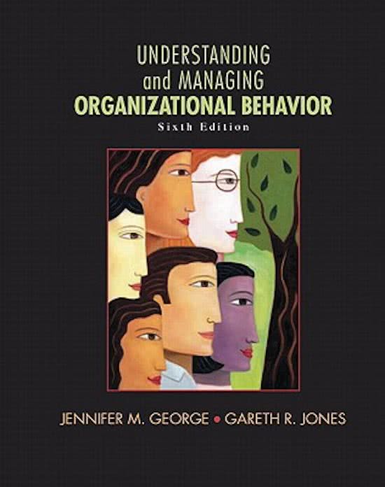 Understanding and Managing Organizational Behavior, Jones - Exam Preparation Test Bank (Downloadable Doc)
