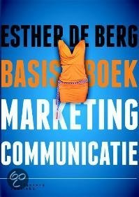 Samenvatting Basisboek Marketingcommunicatie