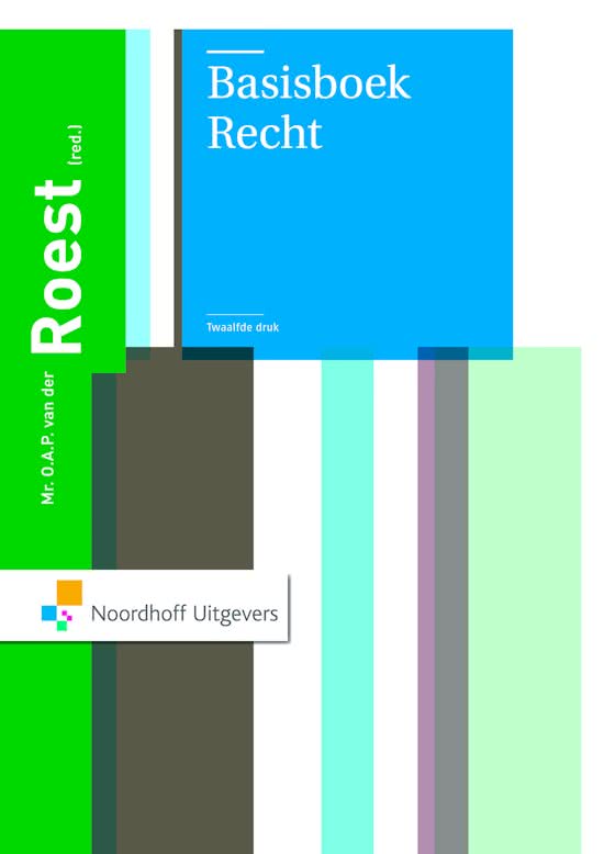 Samenvatting: Basisboek Recht (2e deel Ondernemingsrecht) van der Roest 