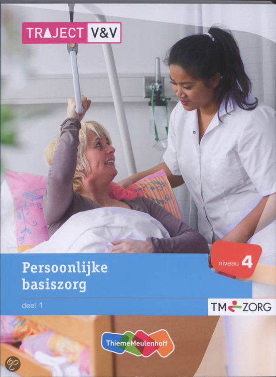 Traject V&V / Persoonlijke basiszorg / deel 1 / deel Niveau 4