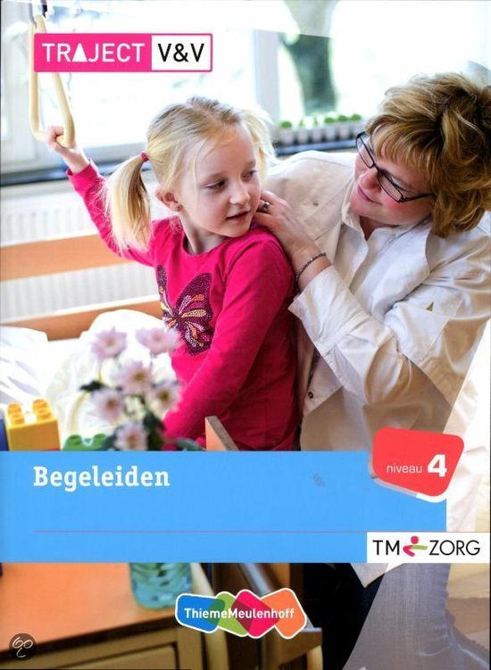 Traject V&V / Zorg Begeleiden / niveau 4