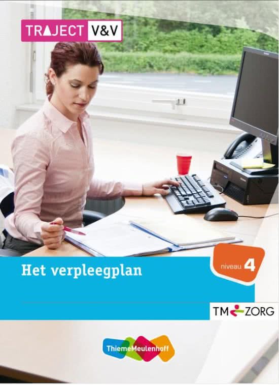 Traject V&V / Zorg Het verpleegplan / niveau 4 / deel basisboek