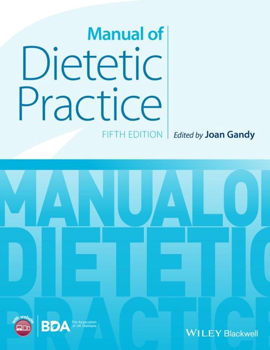 Dieetleer Samenvatting 2.4 Manual of dietetic practice