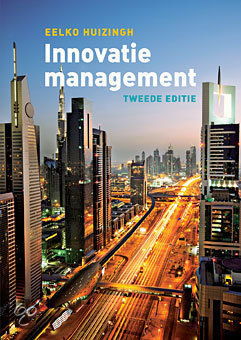 Samenvatting Innovatie management (Eelko Huizingh) 2e druk