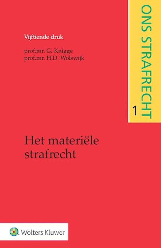 Samenvatting materieel strafrecht - E cluster - met jurisprudentie