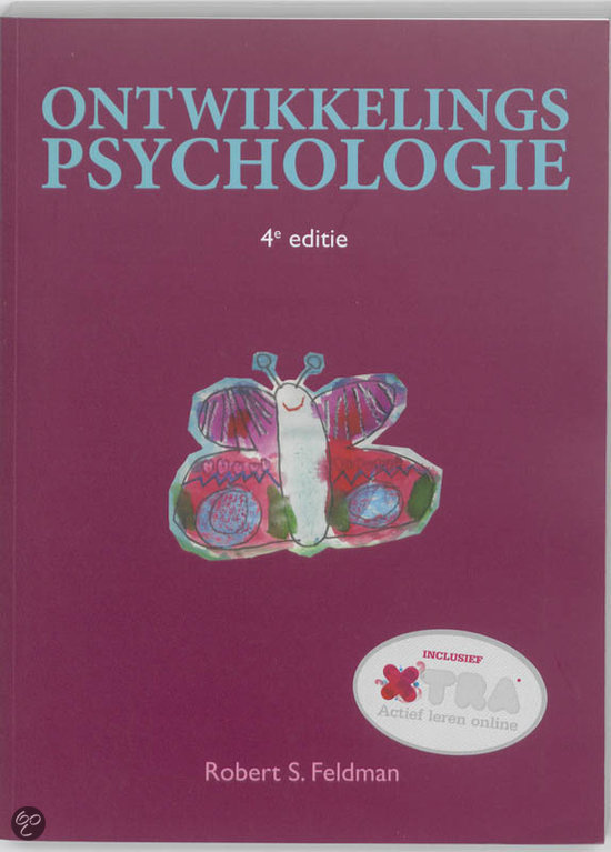 Samenvatting Feldman - Ontwikkelingspsychologie - Hele boek