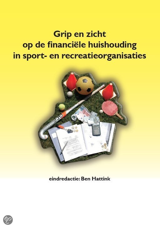 Grip en zicht op de financiele huishouding in sport- en recreatieorganisaties